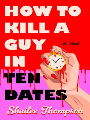 cover image of How to Kill a Guy in Ten Dates